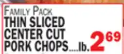 C Town THIN SLICED CENTER CUT PORK CHOPS offer