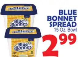 Bravo Supermarkets BLUE BONNET SPREAD offer