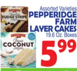 Bravo Supermarkets PEPPERIDGE FARM LAYER CAKES offer
