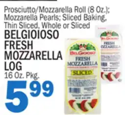 Bravo Supermarkets BELGIOIOSO FRESH MOZZARELLA LOG 16 Oz. Pkg offer
