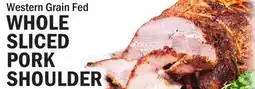Bravo Supermarkets WHOLE SLICED PORK SHOULDER offer