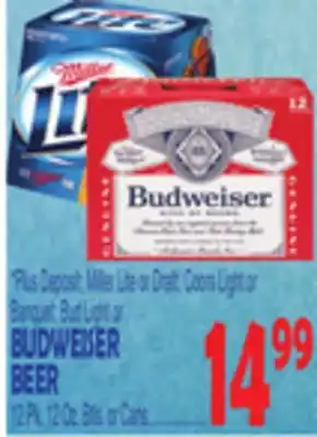 Bravo Supermarkets MILLER LITE OR BUDWEISER BEER offer