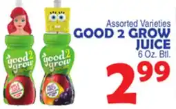 Bravo Supermarkets GOOD 2 GROW JUICE offer
