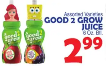 Bravo Supermarkets GOOD 2 GROW JUICE offer