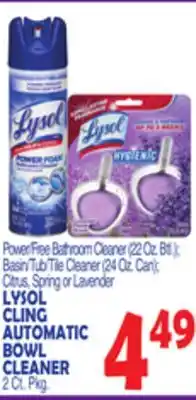 Bravo Supermarkets LYSOL CLING AUTOMATIC BOWL CLEANER 2 Ct. Pkg offer