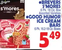 Bravo Supermarkets BREYERS S'MORES 6 Pk. 18 Oz. Box GOOD HUMOR ICE CREAM BARS 6 Pk. 16.2-18 Oz. Boxes offer
