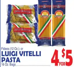 Bravo Supermarkets LUIGI VITELLI PASTA, 16 Oz. Bags offer