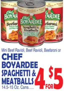 Bravo Supermarkets CHEF BOYARDEE SPAGHETTI & MEATBALLS offer