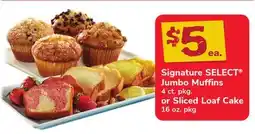 ACME Signature SELECT Jumbo Muffins 4 ct. pkg. or Sliced Loaf Cake 16 oz. pkg offer