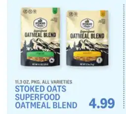 Kings Food Markets STOKED OATS SUPERFOOD OATMEAL BLEND offer
