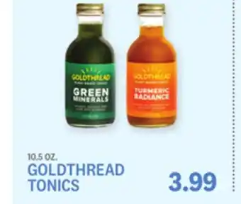 Kings Food Markets GOLDTHREAD TONICS offer