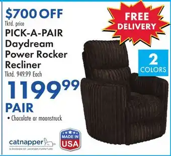 Boscov's PICK-A-PAIR Daydream Power Rocker Recliner offer
