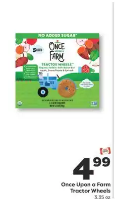 Weis Markets Once Upon a Farm Tractor Wheels offer