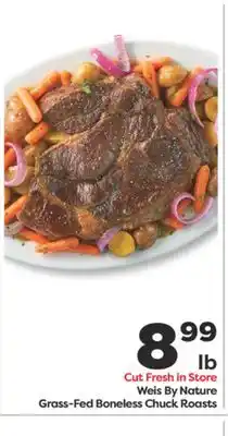 Weis Markets Weis By Nature Grass-Fed Boneless Chuck Roasts offer
