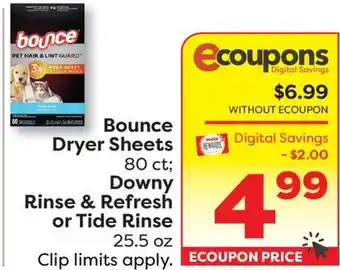 Weis Markets Bounce Dryer Sheets 80 ct Downy Rinse & Refresh or Tide Rinse 25.5 oz offer