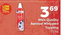 Weis Markets Weis Quality Aerosol Whipped Topping offer