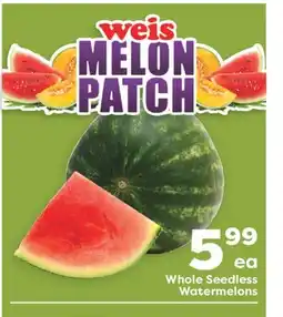 Weis Markets Whole Seedless Watermelons offer