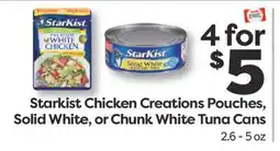 Weis Markets Starkist Chicken Creations Pouches, Solid White, or Chunk White Tuna Cans offer