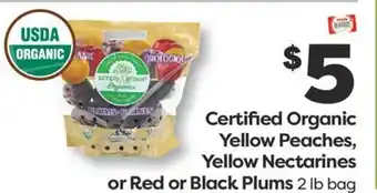 Weis Markets Certified Organic Yellow Peaches, Yellow Nectarines or Red or Black Plums offer