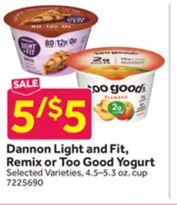 Stop&Shop Dannon Light and Fit, Remix or Too Good Yogurt offer