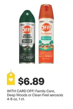 CVS OFF! Family Care, Deep Woods or Clean Feel aerosols 4-6 oz, 1 ct offer