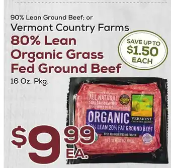 DeCicco & Sons Vermont Country Farms 80% Lean Organic Grass Fed Ground Beef offer