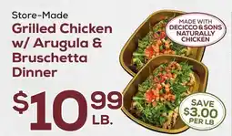 DeCicco & Sons Grilled Chicken w/Arugula & Bruschetta Dinner offer