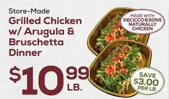 DeCicco & Sons Grilled Chicken w/Arugula & Bruschetta Dinner offer