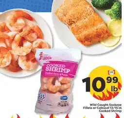 Weis Markets Wild Caught Sockeye Fillets or Colossal 13/15 ct Cooked Shrimp offer