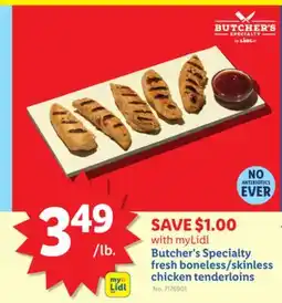 Lidl Butcher's Specialty fresh boneless/skinless chicken tenderloins offer