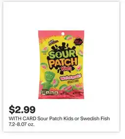 CVS Sour Patch Kids or Swedish Fish 7.2-8.07 oz offer