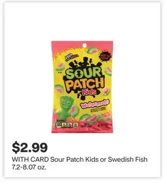 CVS Sour Patch Kids or Swedish Fish 7.2-8.07 oz offer