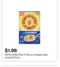 CVS Post 11-16 oz or Grape-Nuts cereal 20.5 oz offer