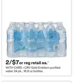 CVS Gold Emblem purified water 24 pk., 16.9 oz bottles offer