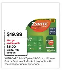 CVS Adult Zyrtec 24-30 ct., children's 8 oz or 24 ct offer