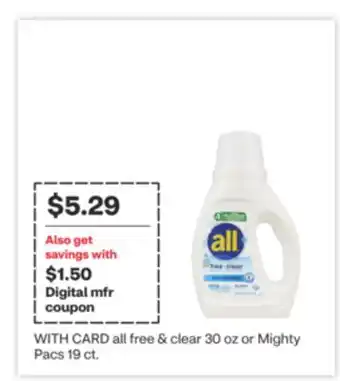 CVS all free & clear 30 oz or Mighty Pacs 19 ct offer