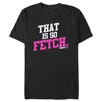 Walmart Men's Mean Girls That Is So Fetch Quote Graphic Tee Black Small offer