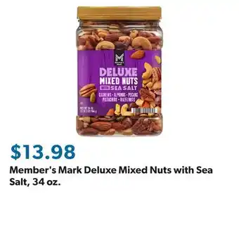 Sam's Club Member's Mark Deluxe Mixed Nuts with Sea Salt, 34 oz offer