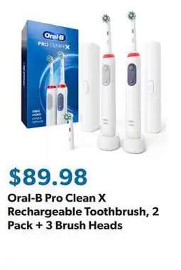 Sam's Club Oral-B Pro Clean X Rechargeable Toothbrush, 2 Pack + 3 Brush Heads offer
