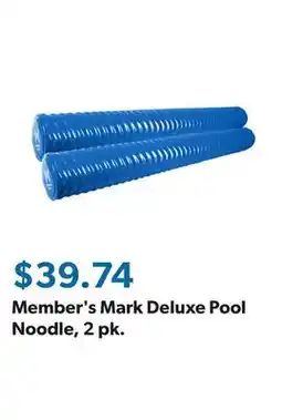 Sam's Club Member's Mark Deluxe Pool Noodle, 2 pk offer