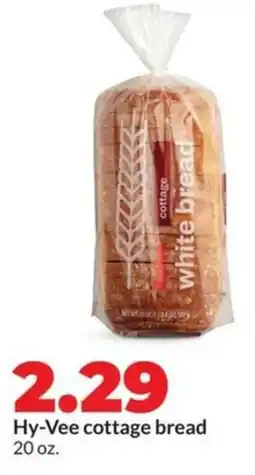 Hy-Vee Hy-vee cottage bread offer