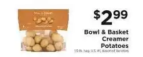 ShopRite Bowl & Basket Creamer Potatoes offer
