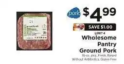 ShopRite Wholesome Pantry Ground Pork offer