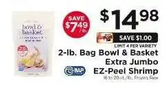 ShopRite Bowl & Basket Extra Jumbo EZ-Peel Shrimp offer