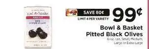 ShopRite Bowl & Basket Pitted Black Olives offer