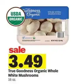 Meijer True Goodness Organic Whole White Mushrooms offer