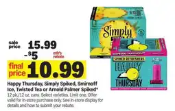 Meijer Happy Thursday, Simply Spiked, Smirnoff Ice, Twisted Tea or Arnold Palmer Spiked offer