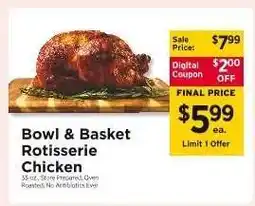 ShopRite Bowl & Basket Rotisserie Chicken offer