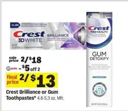 Meijer Crest Brilliance or Gum Toothpastes offer