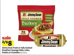 Meijer Jimmy Dean Fresh or Fully Cooked Breakfast Sausage Rolls, Links, Patties or Crumbles offer